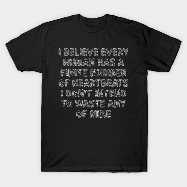 Quotes human T-Shirt by Dexter